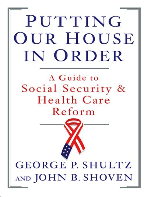 Title details for Putting Our House in Order by John B. Shoven - Wait list